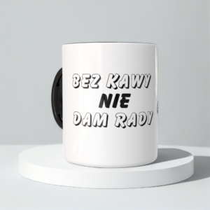 Śmieszny Kubek Dla Nauczycieli - Bez kawy nie dam rady